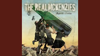 Video thumbnail of "The Real McKenzies - Pour Decisions"