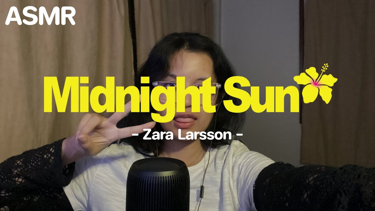 [ASMR] 'Midnight Sun' แบบ ASMR กันค่ะ 🌞😴 | Thai Whispering + Hand ...
