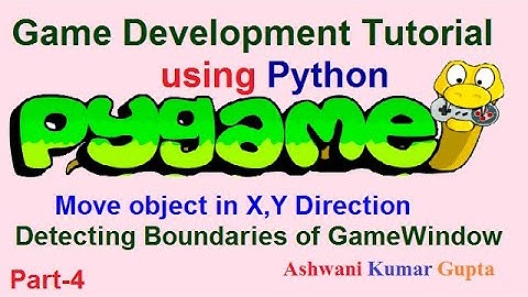 Game Development Tutorial using Python (Pygame) Library in Hindi | Urdu | Part-4