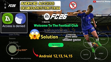 HOW TO INSTALL FIFA 16 MOD FC26 ANDROID ACCESS DENIED PROBLEM  SOLUTION  WORKING (ANDROID 12 ABOVE)