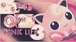 PINK LIFE 3 - Smash 4 Jigglypuff Montage