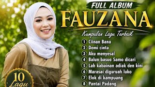 Full Album Fauzana Terlengkap 🎧 Lagu Minang Favorit Sepanjang Masa