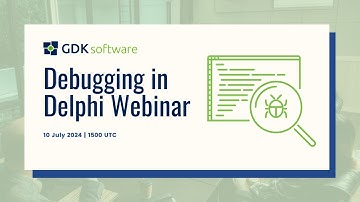 Debugging in Delphi Webinar