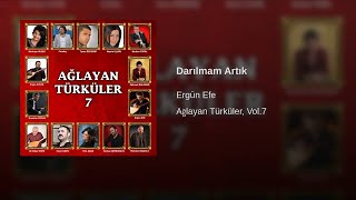 Ergün Efe - Darılmam Artık  (Official Audio)