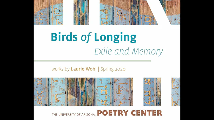 Birds of Longing Gallery Talk with Laurie Wohl
