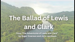 The Ballad of Lewis and Clark