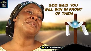 God Said You Will Win In Front Of Them, A TOUCHING TRUE LIFE STORY - A Nigerian Movie