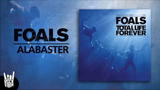 Foals - Alabaster