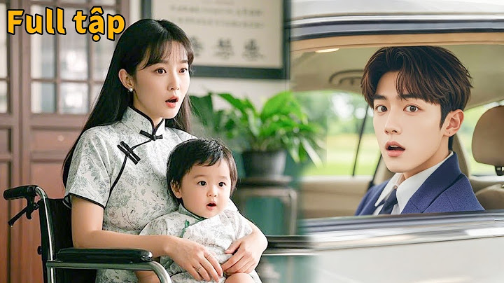 Tổng tài bị ép cưới một người phụ nữ lạ, nào ngờ cô là người tình trong mộng mà anh luôn tìm kiếm
