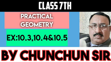 Practical Geometry ll Class 7th ll Ex-10.3,10.4 & 10.5 ll JEE EDUCATION