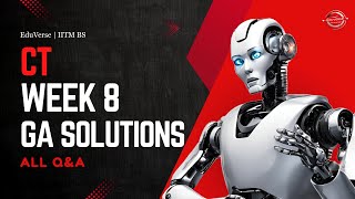 CT Week 8 Graded Assignment | IITM BS Degree | GA Solutions