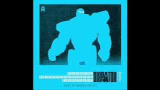 Dispatch (OST) | Andrew Arcadi & Skyler Barto - Friends and Benefits.