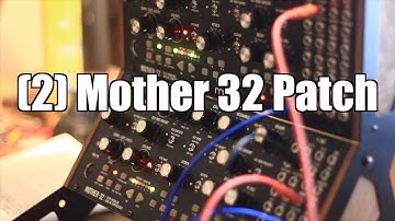 Moog Mother 32 Sequence (2 Mother 32s)