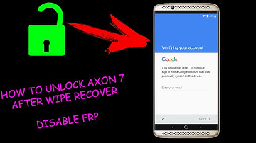 How to unlock ZTE AXON 7 of FRP Google lock
