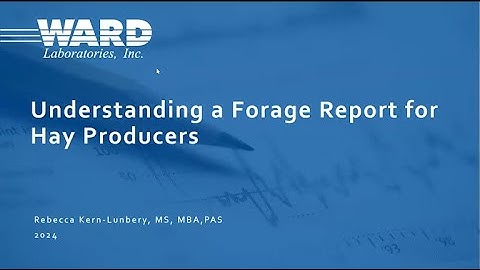 Understanding a Forage Report for Hay Producers