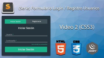 Como crear Formulario Login / Registro Usuario | HTML5 - CSS3 - JQuery | Parte 2 (CSS3)
