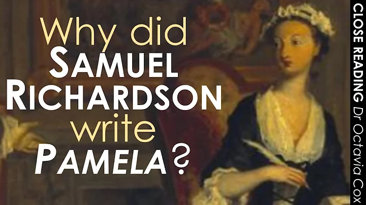 Samuel Richardson PAMELA analysis | 18th Century E...