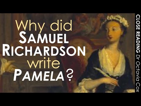 Samuel Richardson PAMELA analysis | 18th Century English Novels & the Development of the Novel Genre