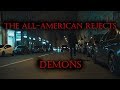 The allamerican rejects  demons official lyrics  breakthekid