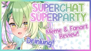 【SUPERPARTY】  Drinking and reviewing memes & fanart to celebrate superchats! #holoCouncil