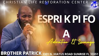 Espri K Pi Fo A | Here is my worship | Holy Forever | Worthy is Your name | Worship | CLRC