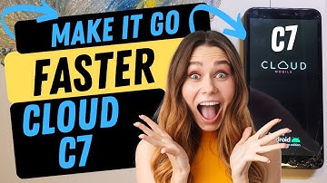 I Want My Cloud Mobile Stratus C7 to Run Faster - Cloud C7