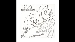 Ugly Duckling &quot;Bang For The Buck (Instrumental)&quot;