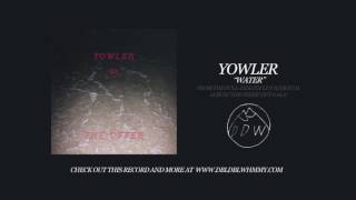 Yowler - "Water" (Official Audio) chords