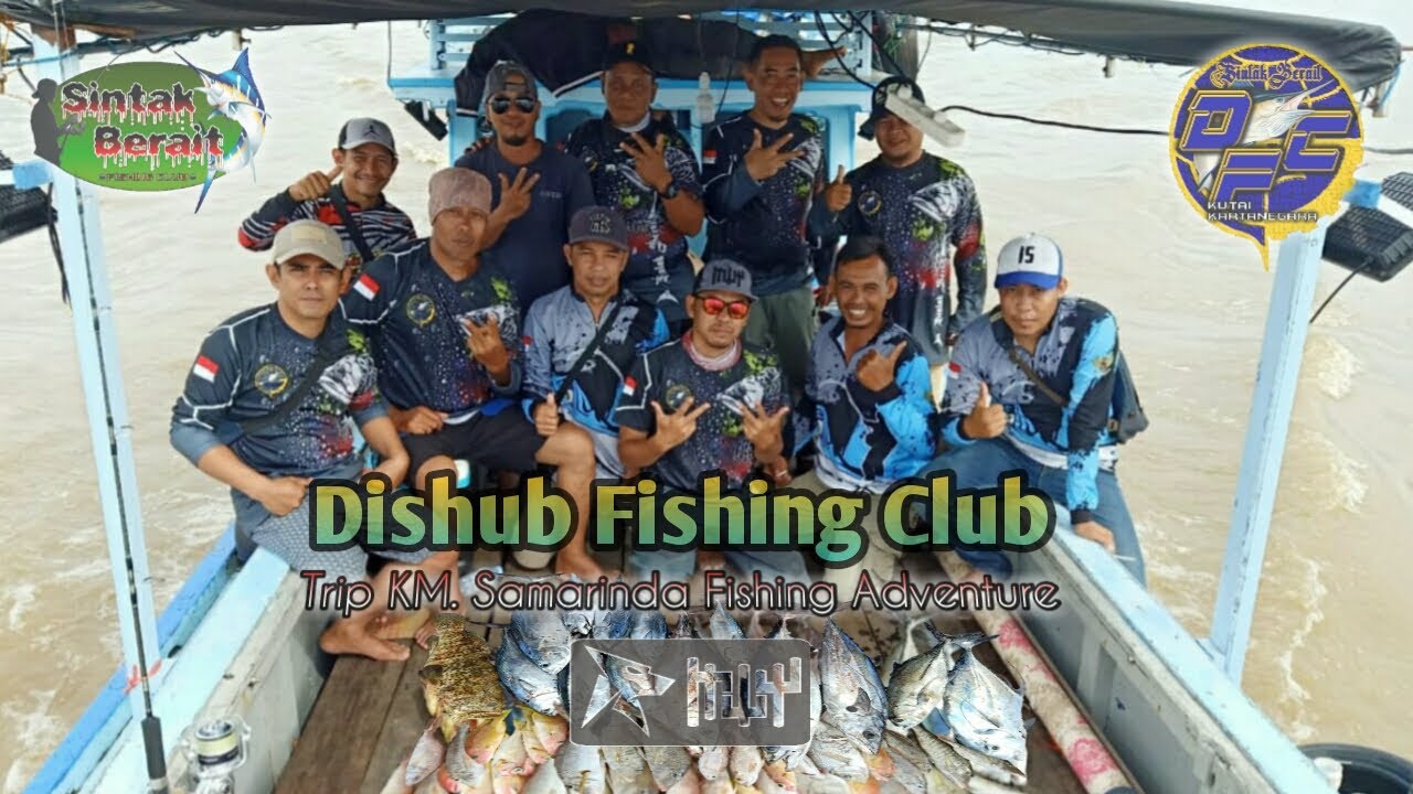 Jigging bersama KM  Samarinda Fishing Adventure | Dishub Fishing Club | VM#88
