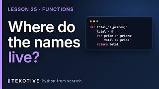Where do the names live | Python for Beginners (Lesson 25)