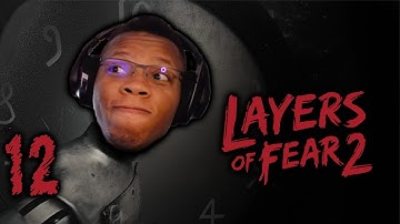 Layers Of Fear 2 | PART 12 | HEADS UP