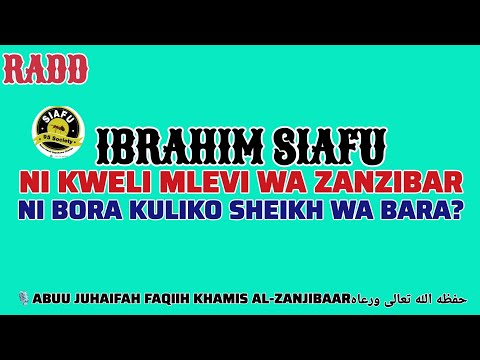 RADD KWA IBRAHIM SIAFU NA GENGE LAKE HII KAULI NI YA KIJAHILIYYA