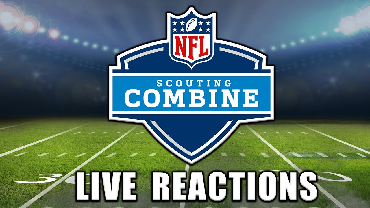 NFL Combine LIVE Reactions YouTube