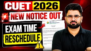 🔥 CUET 2026 New Notice Out 🚨 | Exam Time Rescheduled? CUET Latest Update📑