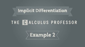 Implicit Differentiation, Example 2