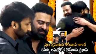 Prabhas Cried In Front Of Gopichand | Krishnam Raju | Telugu Cinema Brother