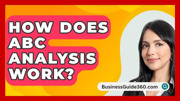 How Does ABC Analysis Work? - BusinessGuide360.com
