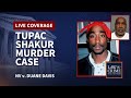WATCH LIVE: Tupac Shakur Murder Case — NV v. Duane Davis — Court Hearing