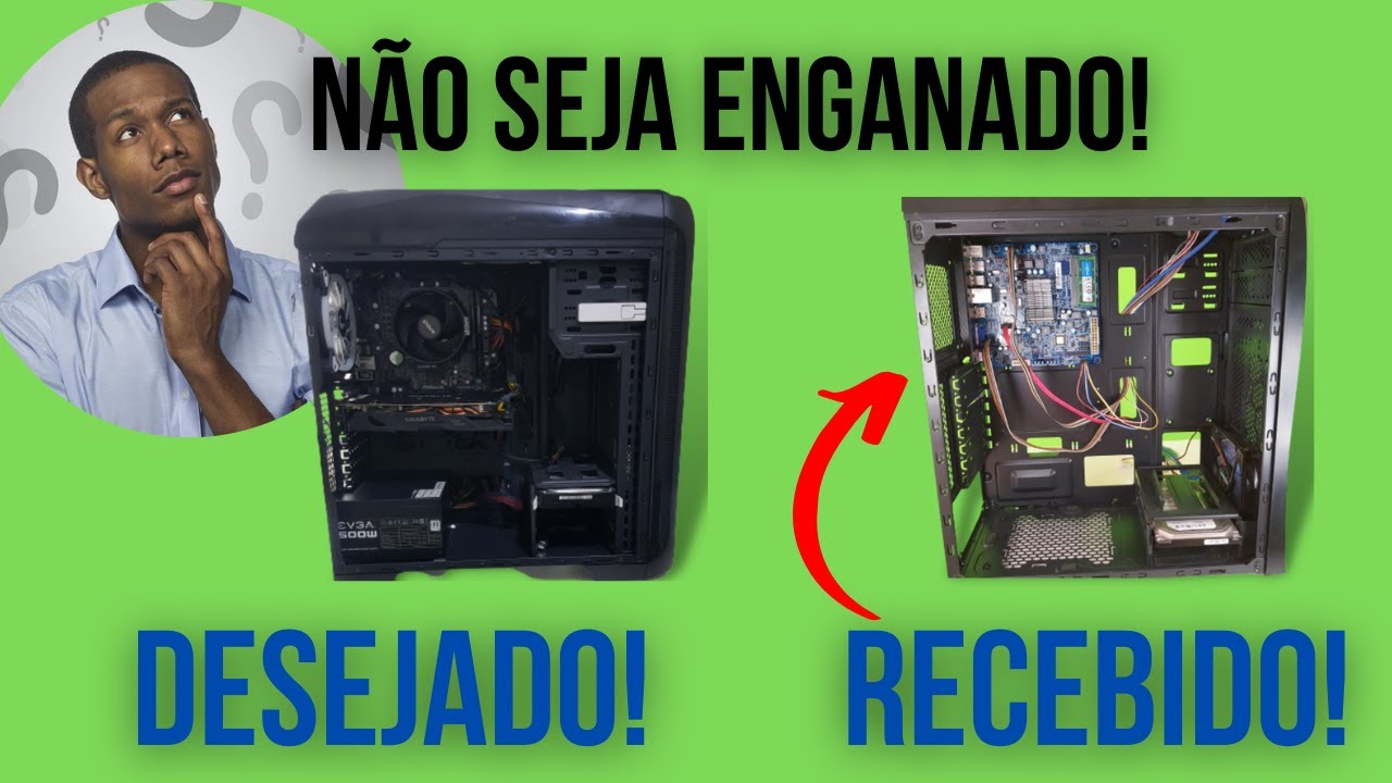 Quando for Comprar Um Computador ou Notebook Cuidado Para Não Ser Enganado!