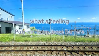 Download Lagu Patrick Hizon, Jesse Barrera - what a feeling MP3