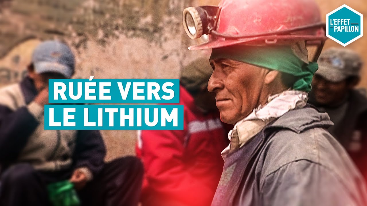 Ruée vers le Lithium (Bolivie) - L'Effet Papillon