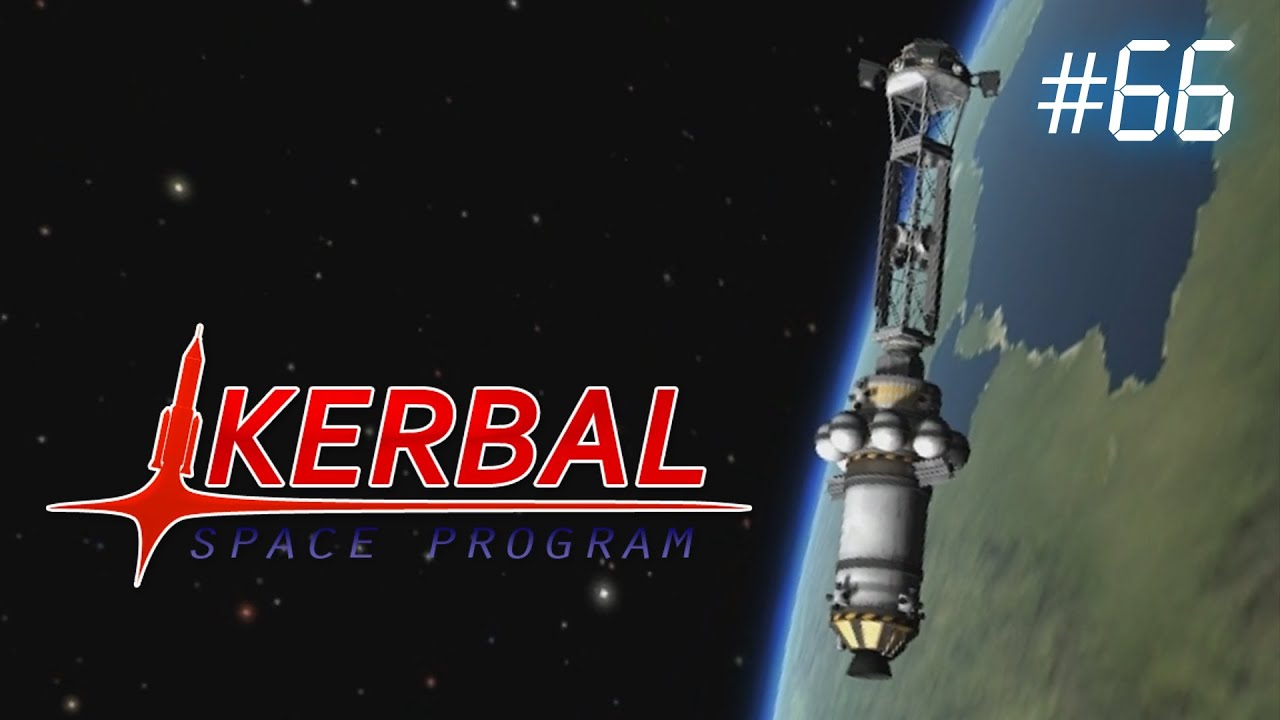 Kerbal Space Program Ep66 - We Have The Power - In this episode I make, launch and attempt to dock the solar array to the space-station.