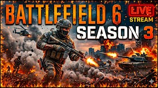 🔴 Battlefield 6 × Season 3 Live Gameplay [PC] @AQUPAS