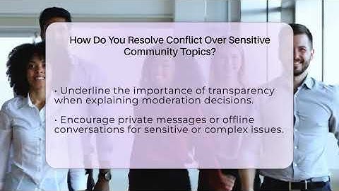 How Do You Resolve Conflict Over Sensitive Community Topics? - Everyday-Networking