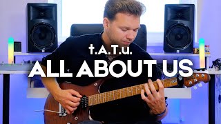 t.A.T.u. - All About Us | Electric Guitar Cover by Victor Granetsky