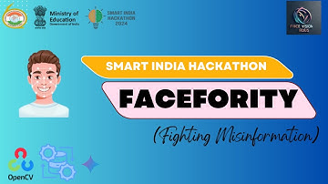 Face Fority | Team - Face Vision Nexus | Smart India Hackathon 2024 | Proposed solution SIH1683