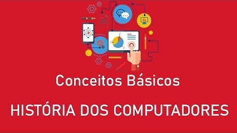Aula 1 - História dos Computadores