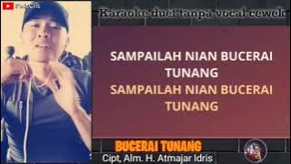 LAGU KERINCI - BUCERAI TUNANG - KARAOKE DUET TANPA VOCAL CEWEK (COVER)