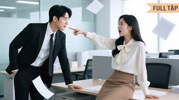 Cô gái kết hôn hợp đồng với người đàn ông lạ, ai ngờ hôm sau đi làm gặp anh ở công ty!