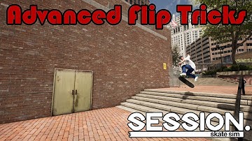 08 - Advanced Flip Tricks